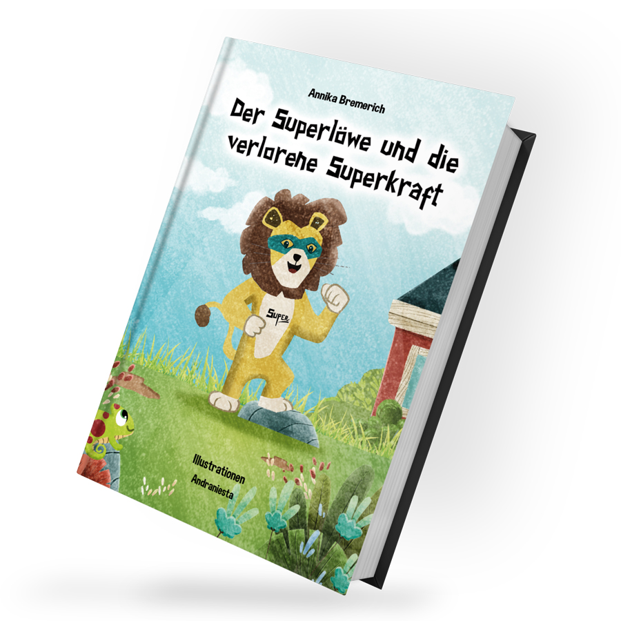 verlorene Kinderbuch mehr Selbstbewusstsein: Superlöwe die für und Superkraft